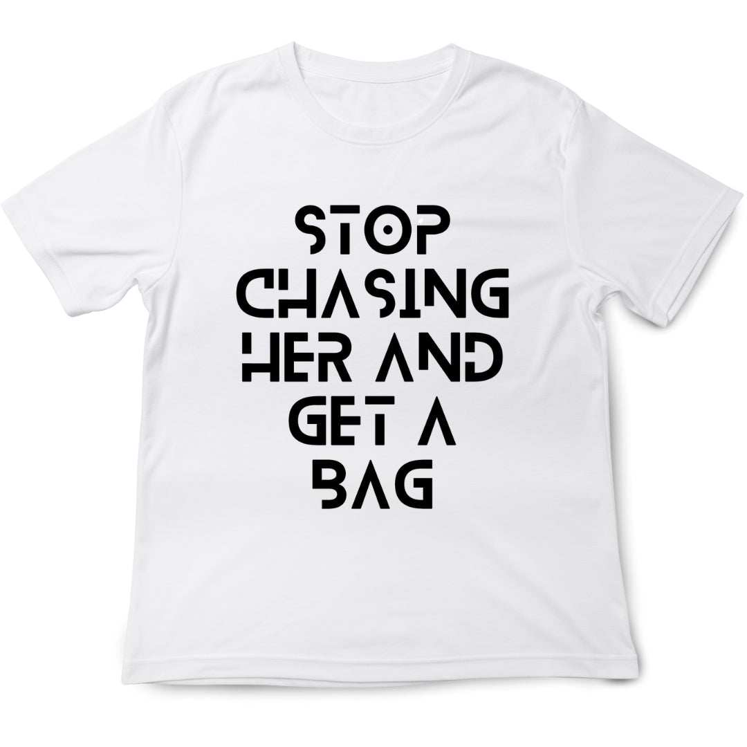 SD Stop Chasing Tee